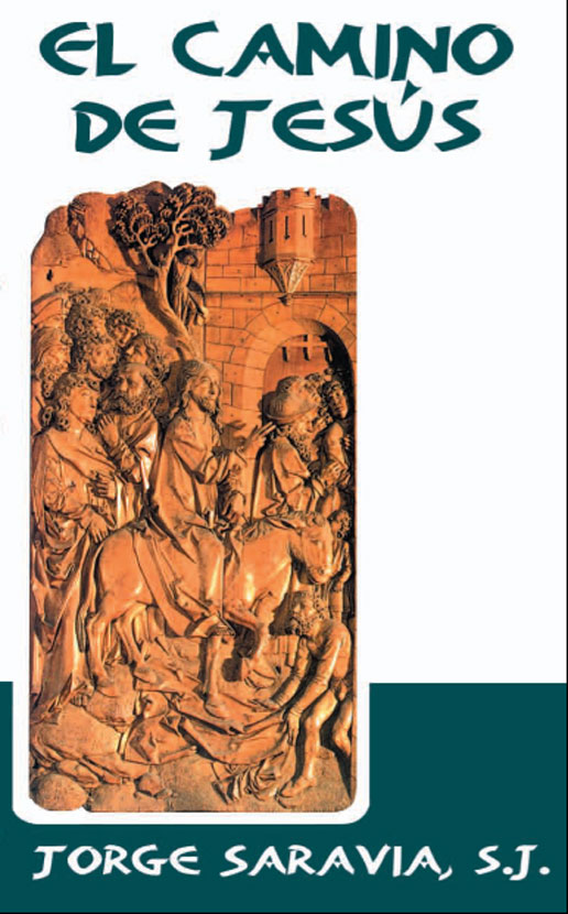 Title details for El Camino de Jesús by Javier Saravia, S.J. - Available